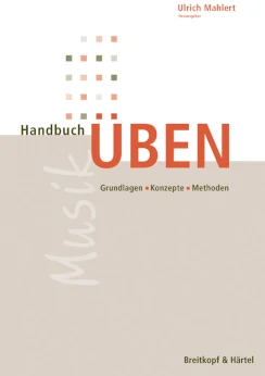 Handbuch Üben - Mahlert