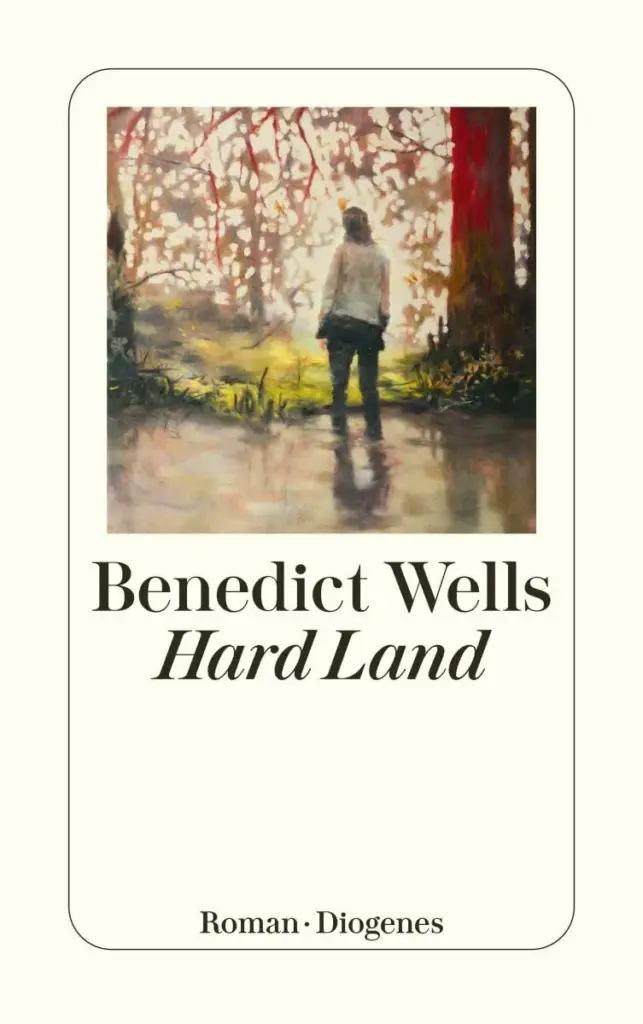 Hardland Benedict Wells